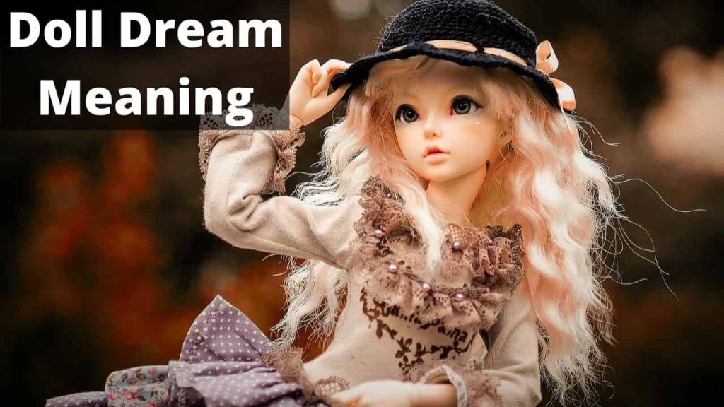 haunted doll dream meaning