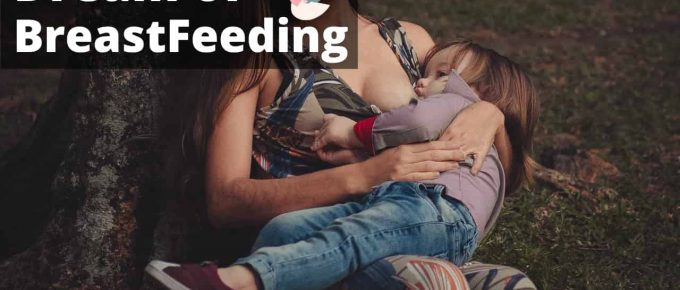 What Dream About Breastfeeding Means