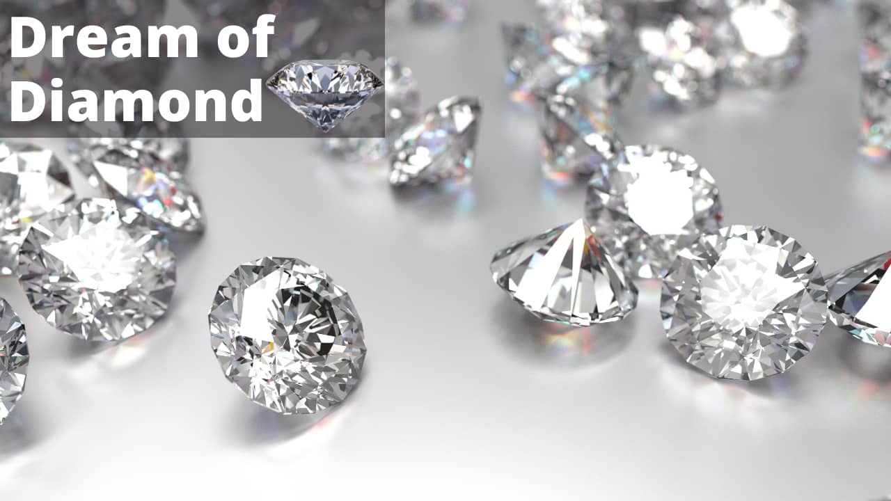 Dream about Diamond - What does diamond dream means?