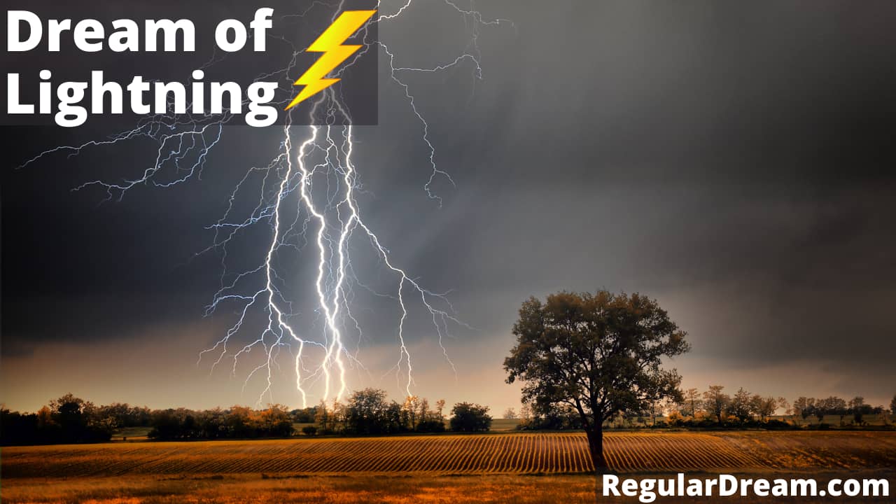 Dream about Lightning - What does Lightning dream means?