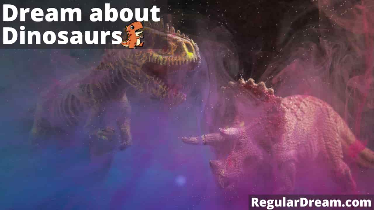 Dream about Dinosaur - What does Dinosaur dream means?